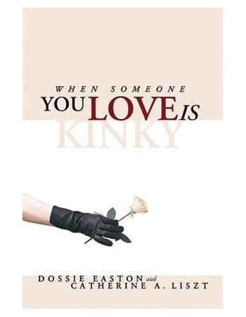Books Accessories / Miscellaneous When Someone You Love Is Kinky / Easton